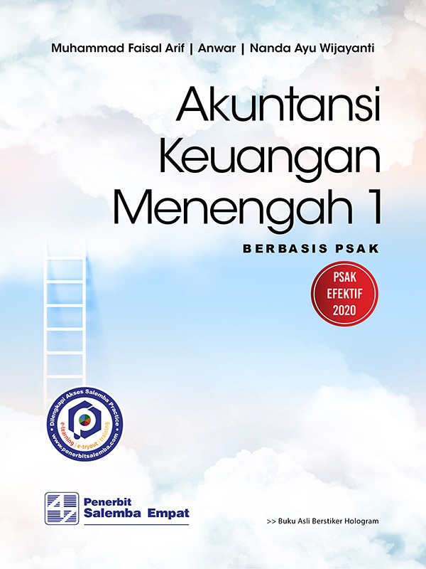 Akuntansi Keuangan Menengah 1: Berbasis PSAK/Muhammad Faisal Arif, Anwar, Nanda Ayu Wijayanti