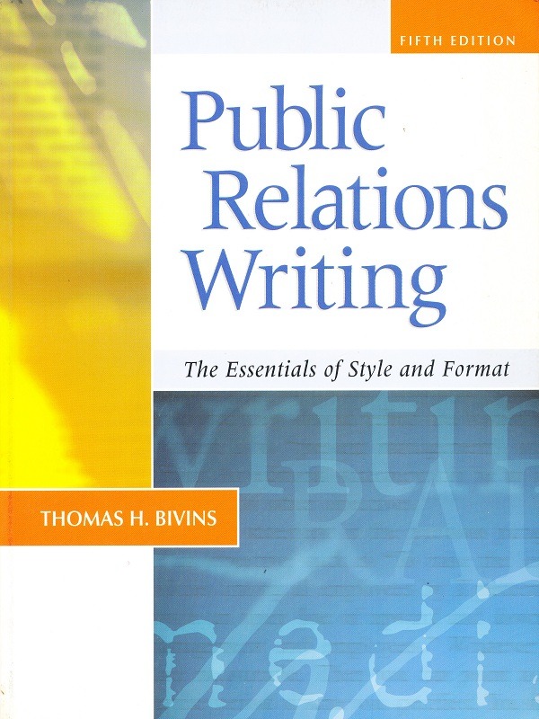 Public Relations Writing 5e/Bivins