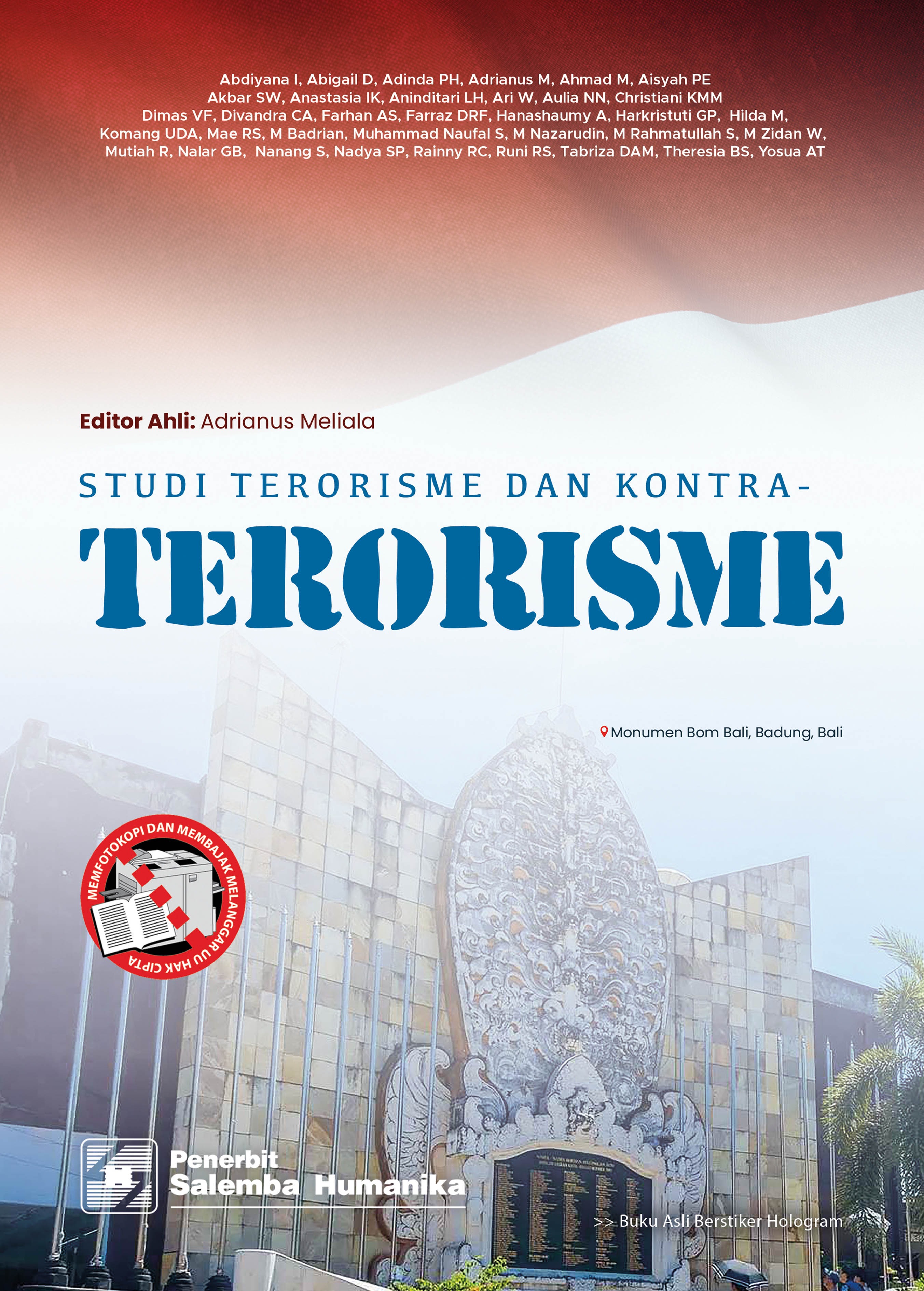 Studi Terorisme dan Kontra-Terorisme/Adrianus E. Meliala, dkk