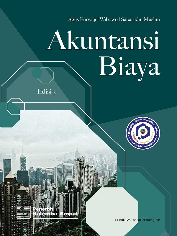 Akuntansi Biaya Edisi 3/Agus Purwaji, Wibowo, Sabarudin Muslim