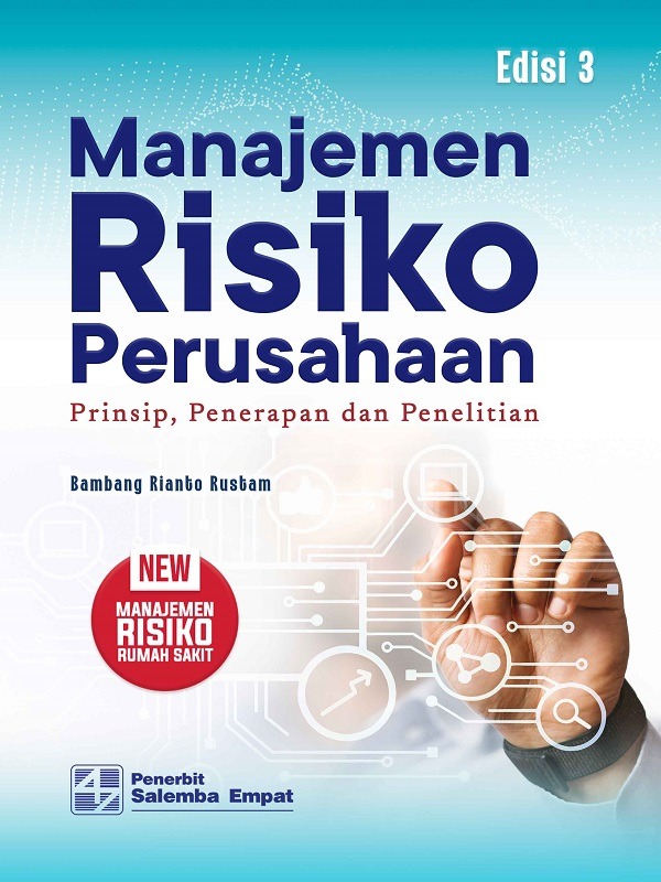 e-Book Manajemen Risiko Perusahaan: Prinsip, Penerapan dan Penelitian, Edisi 3/Bambang Rianto Rustam