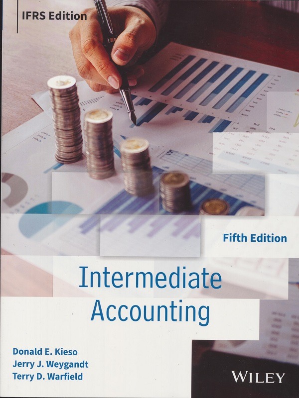 Intermediate Accounting fifth Edition /Weygandt, Kimmel, Kieso