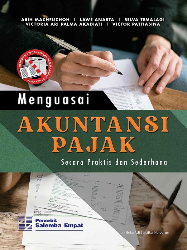 Menguasai Akuntansi Pajak secara Praktis dan Sederhana/Asih Machfuzhoh, dkk  (POD)