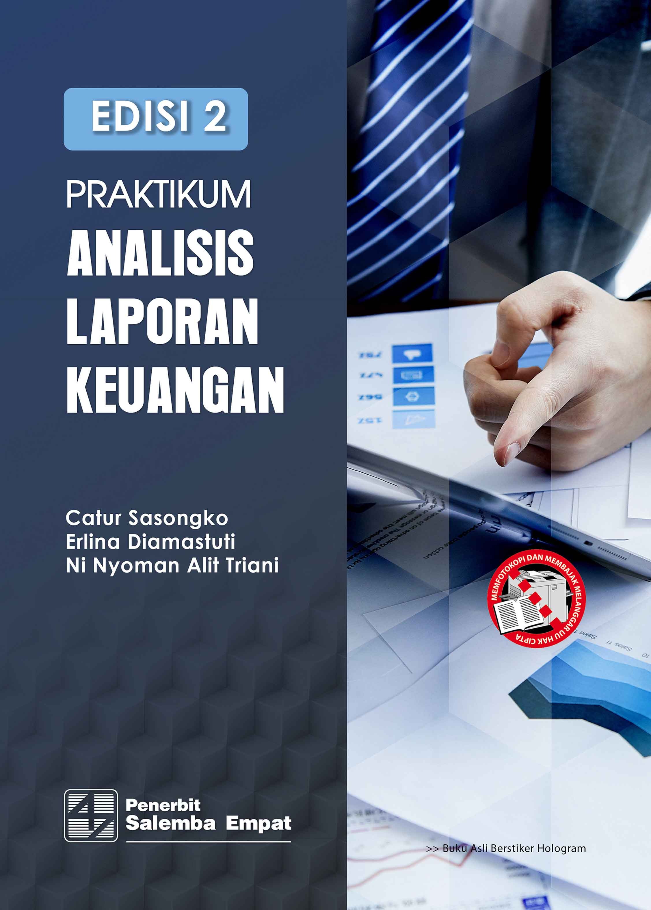 Praktikum Analisis Laporan Keuangan (e2)/Catur Sasongko,dkk