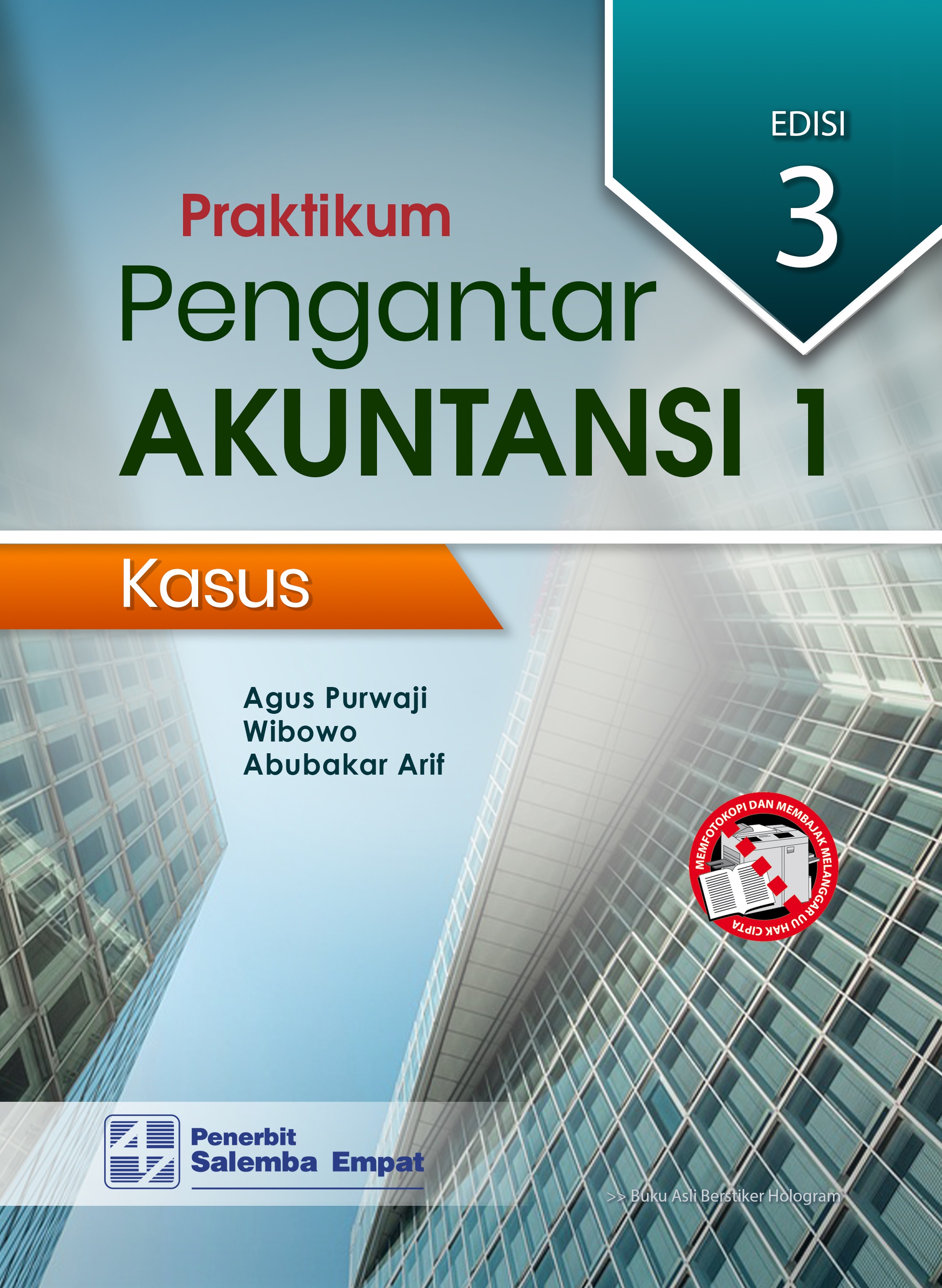 Praktikum Pengantar Akuntansi 1 (e3)-Kasus & Kertas Kerja/Agus Purwaji,dkk