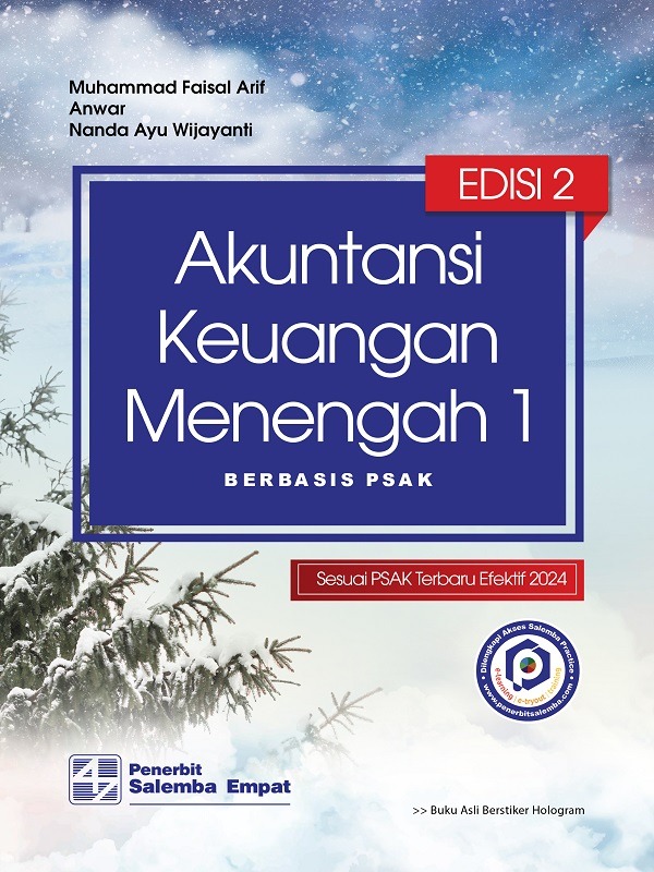 Akuntansi Keuangan Menengah 1: Berbasis PSAK (e2)/Muhammad Faisal Arif,dkk
