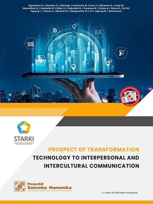 Prospect of Transformation Technology to Interpersonal and Intercultural Communication/Agustinus Rustanta, dkk STARKI [COPUB]