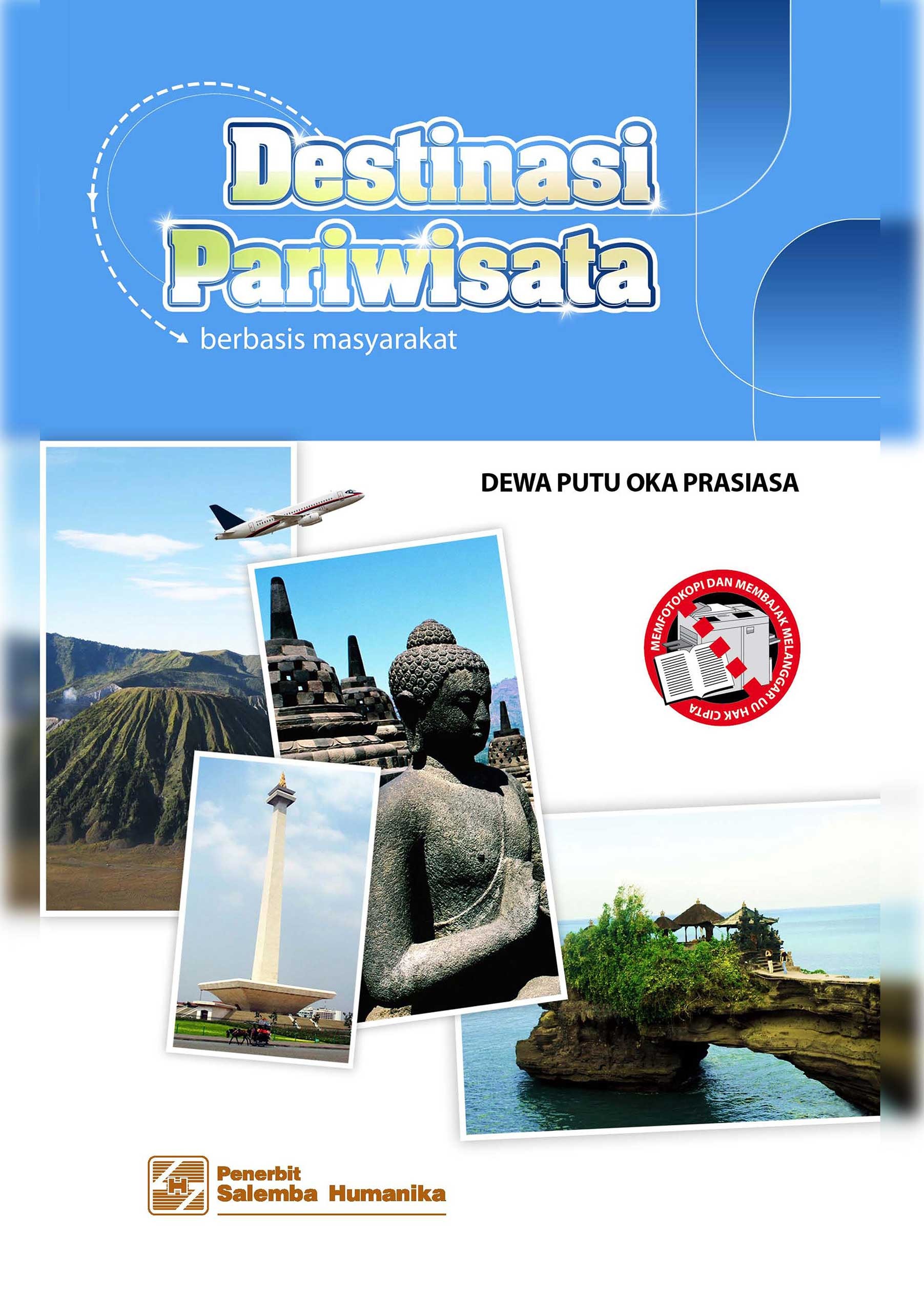 Destinasi Pariwisata Berbasis Masyarakat/Dewa Putu Oka