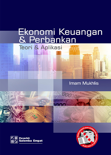 eBook Ekonomi Keuangan dan Perbankan: Teori & Aplikasi (Imam Mukhlis)