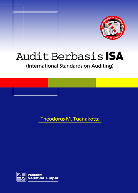 eBook Audit Berbasis ISA (International Standards on Auditing) (Theodorus M. Tuanakotta)