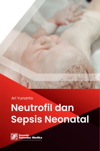 eBook Neutrofil dan Sepsis Neonatal (Ari Yunanto)